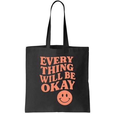 Everything Will Be Okay Bag