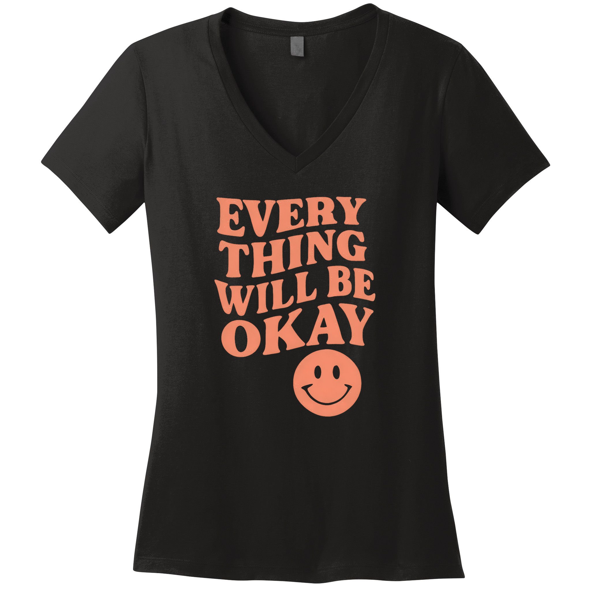 Everything Will Be Okay Women's V-Neck T-Shirt