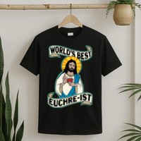 Euchre WorldS Best Euchre Ist Jesus Pun T-Shirt