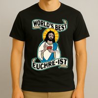 Euchre WorldS Best Euchre Ist Jesus Pun T-Shirt