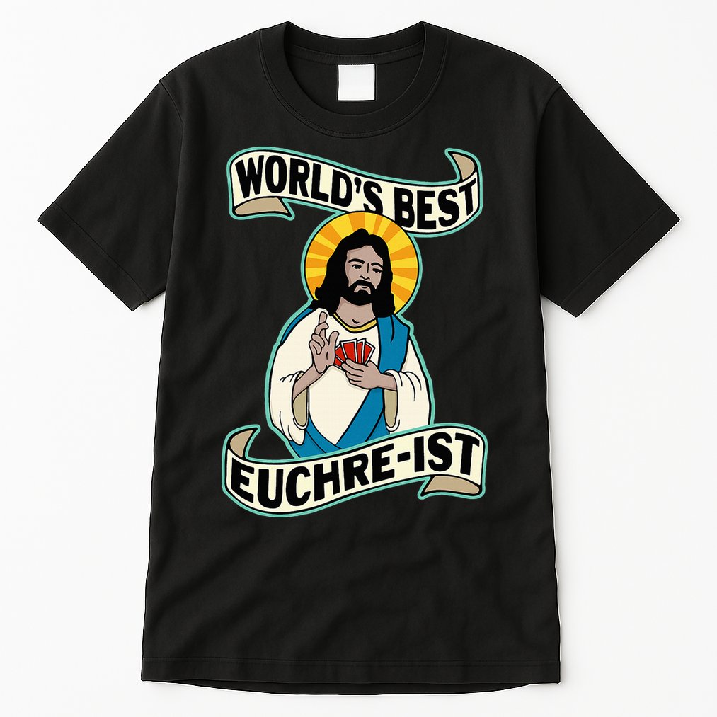 Euchre WorldS Best Euchre Ist Jesus Pun Tall T-Shirt