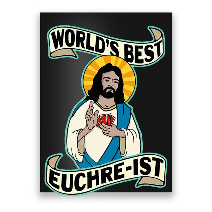 Euchre WorldS Best Euchre Ist Jesus Pun Poster