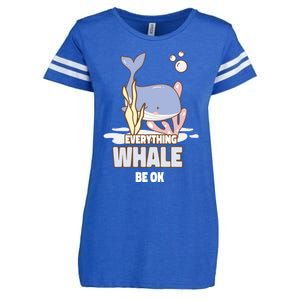 Everything Whale Be Ok Orca Cute Whale Lover Saying Great Gift Enza Ladies Jersey Football T-Shirt