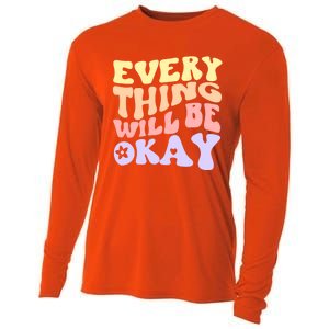 Everything Will Be Okay Positive Quote Groovy Print Gift Cooling Performance Long Sleeve Crew