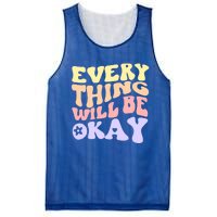 Everything Will Be Okay Positive Quote Groovy Print Gift Mesh Reversible Basketball Jersey Tank