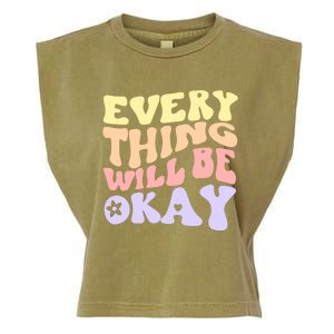 Everything Will Be Okay Positive Quote Groovy Print Gift Garment-Dyed Women's Muscle Tee