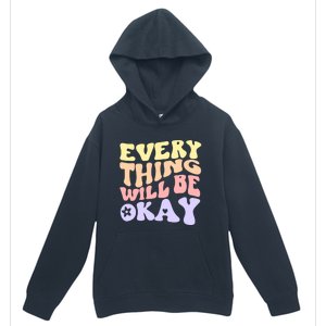 Everything Will Be Okay Positive Quote Groovy Print Gift Urban Pullover Hoodie