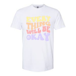 Everything Will Be Okay Positive Quote Groovy Print Gift Softstyle CVC T-Shirt