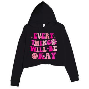 Everything Will Be Okay Breast Cancer Awareness Pink Retro Crop Fleece Hoodie