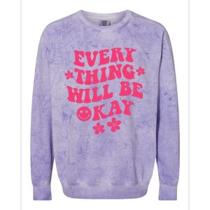 Everything Will Be Okay Positive Quote With Words On Back Colorblast Crewneck Sweatshirt