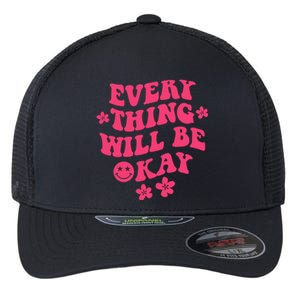 Everything Will Be Okay Positive Quote With Words On Back Flexfit Unipanel Trucker Cap