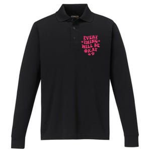 Everything Will Be Okay Positive Quote With Words On Back Performance Long Sleeve Polo