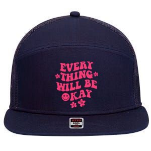 Everything Will Be Okay Positive Quote With Words On Back 7 Panel Mesh Trucker Snapback Hat