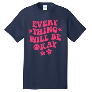 Everything Will Be Okay Positive Quote With Words On Back Tall T-Shirt