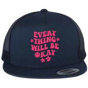 Everything Will Be Okay Positive Quote With Words On Back Flat Bill Trucker Hat