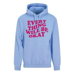 Everything Will Be Okay Unisex Surf Hoodie