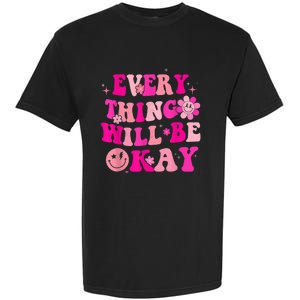 Everything Will Be Okay Breast Cancer Awareness  Pink Retro Garment-Dyed Heavyweight T-Shirt