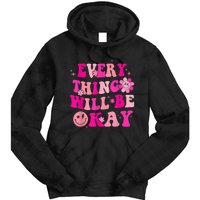 Everything Will Be Okay Breast Cancer Awareness  Pink Retro Tie Dye Hoodie