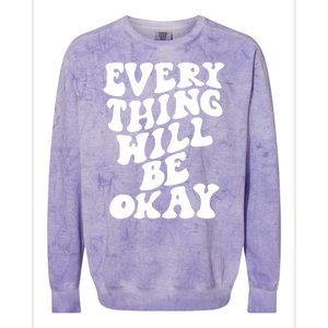 Everything Will Be Okay Colorblast Crewneck Sweatshirt