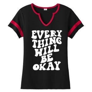 Everything Will Be Okay Ladies Halftime Notch Neck Tee