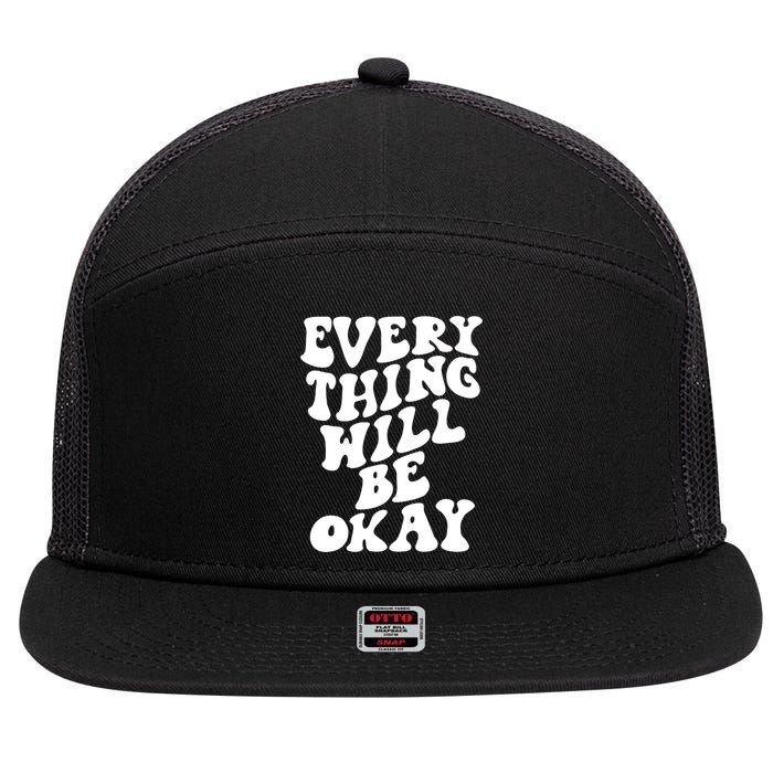 Everything Will Be Okay 7 Panel Mesh Trucker Snapback Hat