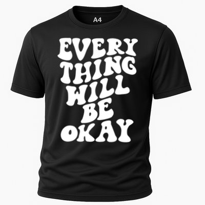 Everything Will Be Okay Performance Shirt