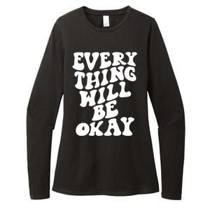 Everything Will Be Okay Womens CVC Long Sleeve Shirt