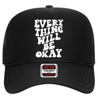 Everything Will Be Okay Hat