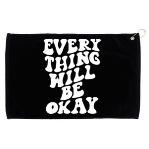 Everything Will Be Okay Grommeted Golf Towel