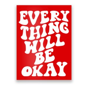 Everything Will Be Okay Poster