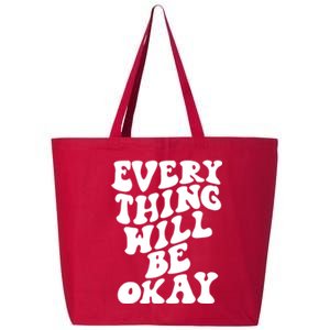 Everything Will Be Okay 25L Jumbo Tote