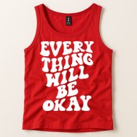 Everything Will Be Okay Tank Top