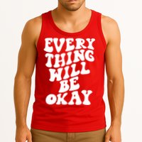 Everything Will Be Okay Tank Top