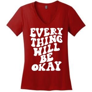 Everything Will Be Okay Women's V-Neck T-Shirt