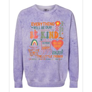 Everything Will Be Okay Mental Health Colorblast Crewneck Sweatshirt