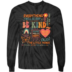 Everything Will Be Okay Mental Health Tie-Dye Long Sleeve Shirt