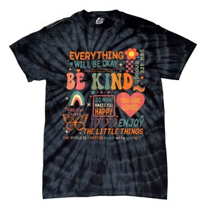 Everything Will Be Okay Mental Health Tie-Dye T-Shirt