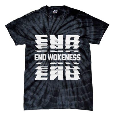 End Wokeness Conservative Political Humor Trump 2024 Funny Tie-Dye T-Shirt