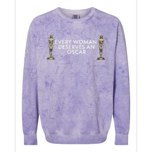 Every Woman Deserves An Oscar Colorblast Crewneck Sweatshirt