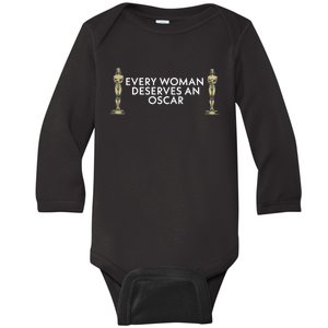 Every Woman Deserves An Oscar Baby Long Sleeve Bodysuit