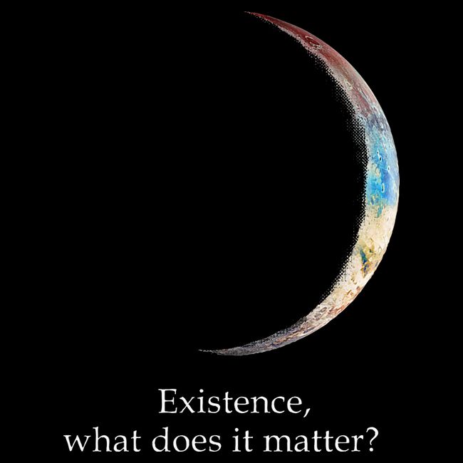 Existence What Does It Matter Astronomy Physics T-Shirt