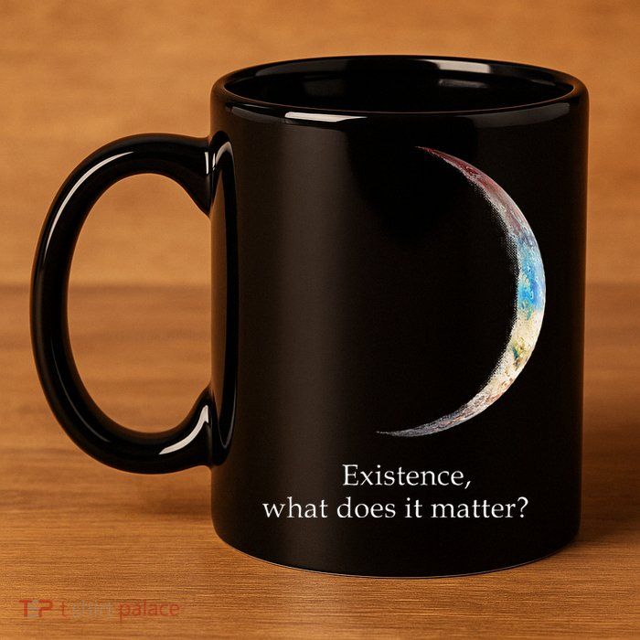 Existence What Does It Matter Astronomy Physics 11oz C Handle Ceramic Mug