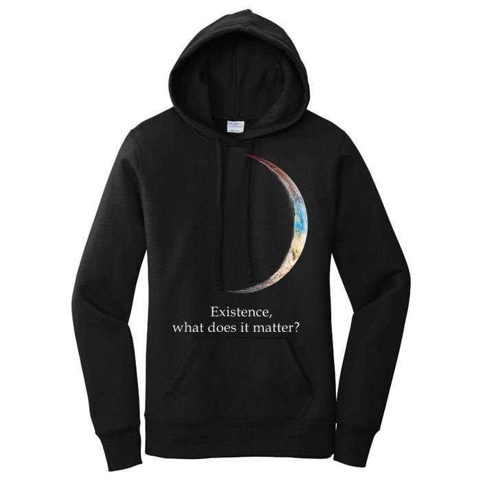 Existence What Does It Matter Astronomy Physics Women's Pullover Hoodie