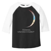Existence What Does It Matter Astronomy Physics Toddler Fine Jersey T-Shirt