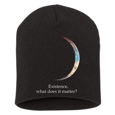 Existence What Does It Matter Astronomy Physics Short Acrylic Beanie
