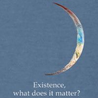 Existence What Does It Matter Astronomy Physics Garment-Dyed Sweatshirt