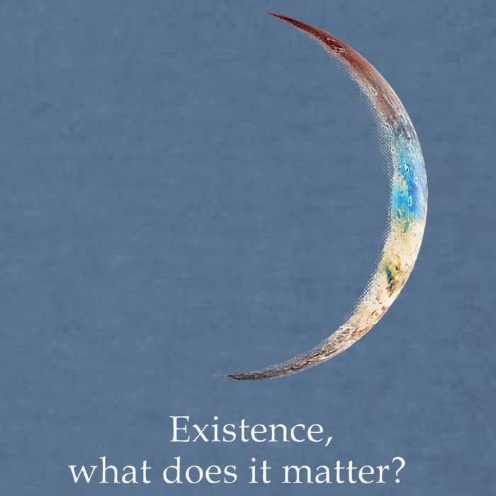 Existence What Does It Matter Astronomy Physics Garment-Dyed Sweatshirt