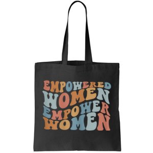 Empowered Women Empower Women The Safe Center Tote Bag