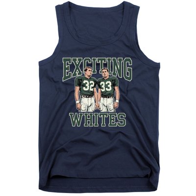 Exciting Whites Exciting Whites Exciting Whites Tank Top