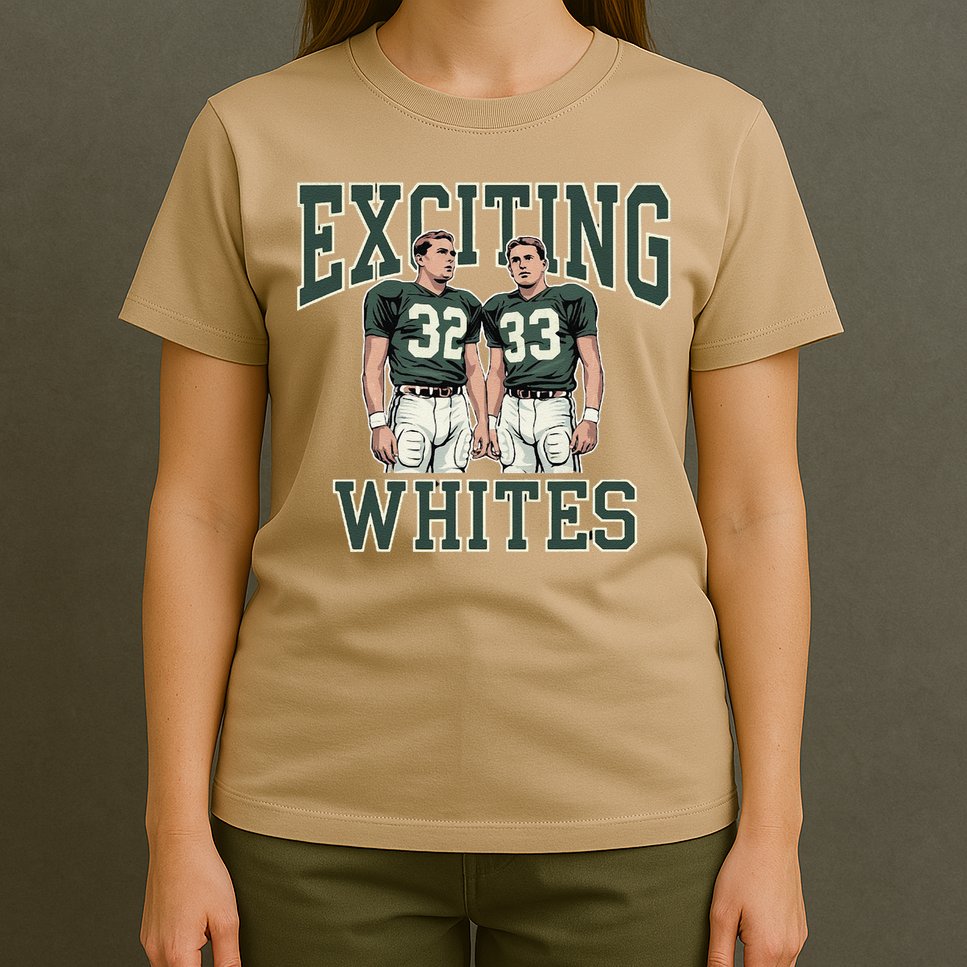 Exciting Whites Exciting Whites Exciting Whites T-Shirt